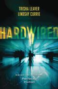 Hardwired by Lindsay Currie