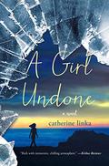 A Girl Undone (A Girl Called Fearless #2) by Catherine Linka