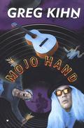 Mojo Hand by Greg Kihn