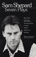 Seven Plays by Sam Shepard