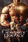 The General's Hostage (The Warriors of Love & Magic #1) by A.C. Fox