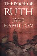 The Book of Ruth by Jane Hamilton