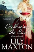 Enchanting the Earl (The Townsends #1) by Lily Maxton