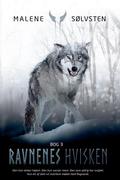 Ravnenes hvisken by Malene Sølvsten, Iben Haaest