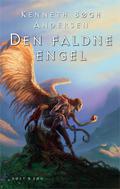 The Fallen Angel (Den Store Djævlekrig #5) by Kenneth Bøgh Andersen