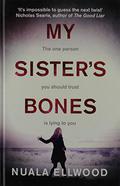 My Sister's Bones by Nuala Ellwood