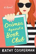 Crimes Against a Book Club by Kathy Cooperman
