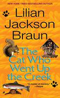The Cat Who Went Up the Creek (The Cat Who... #24) by Lilian Jackson Braun
