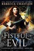 A Fistful of Evil by Rebecca Chastain