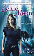 Celtic Moon (Celtic Wolves #1) by Jan DeLima