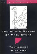 The Roman Spring of Mrs. Stone by Tennessee Williams