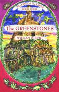 The Greenstones (The King of the Trees #4) by William D. Burt
