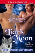A Liar's Moon (Strength of the Pack #2) by Joy Lynn Fielding
