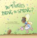 Do Fairies Bring the Spring? by Hazel Mitchell