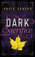 Dark Sacrifice (Dark Paradise #2) by Angie Sandro