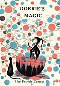 Dorrie's Magic by Patricia Coombs