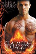 Claimed by a Dragon by Alisa Woods