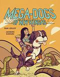 Mega-Dogs of New Kansas  (Graphic Universe) by Dan Jolley