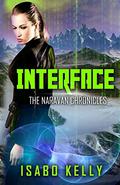 Interface (The Naravan Chronicles #1.5) by Isabo Kelly