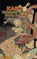 Country Delights - Kaiki: Uncanny Tales from Japan, Vol. 2 (Kaiki #2) by Natsume Sōseki