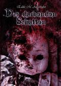 Die darbenden Schatten by Eddie M. Angerhuber