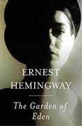 The Garden of Eden by Ernest Hemingway