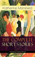 The Collected Stories of Katherine Mansfield by Katherine Mansfield