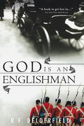 God Is an Englishman (The Swann Saga #1) by R.F. Delderfield