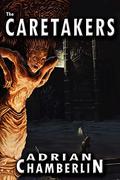 The Caretakers by Adrian Chamberlin