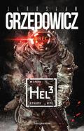 Hel³ by Jarosław Grzędowicz