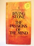 The Passions of the Mind by Irving Stone