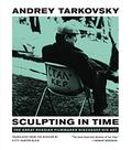 Sculpting in Time by Andrei Tarkovsky