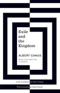 Exile and the Kingdom by Albert Camus, Orhan Pamuk