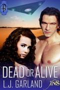 Dead or Alive (1Night Stand #109) by L.J. Garland