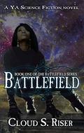 Battlefield (Battlefield #1) by Cloud S. Riser