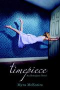 Timepiece (Hourglass #2) by Myra McEntire