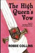 The High Queen's Vow (Mystic Women of The Realm #4) by Robbie Collins