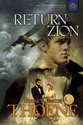 El Regreso a Sion: Cronicas III = Return to Zion-Zion Ch 03 by Bodie Thoene, Brock Thoene