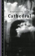 Explosion in a Cathedral by Alejo Carpentier