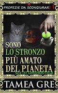 Sono lo stronzo più amato del pianeta by Carmelo Massimo Tidona