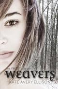 Weavers by Kate Avery Ellison