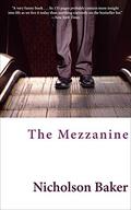 The Mezzanine by Nicholson Baker