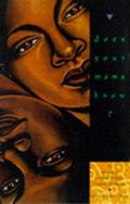 Does Your Mama Know?: An Anthology of Black Lesbian Coming Out Stories by Sharon Bridgforth