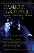 Gaslight Grotesque: Nightmare Tales of Sherlock Holmes by Barbara Roden