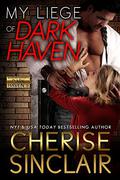 My Liege of Dark Haven by Cherise Sinclair