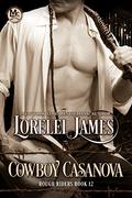Cowboy Casanova by Lorelei James