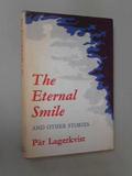 The Eternal Smile by Pär Lagerkvist