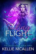 Taking Flight by Kellie McAllen