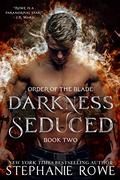 Darkness Seduced by Stephanie Rowe