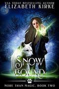 Snow Bound (More than Magic #2) by Elizabeth Kirke